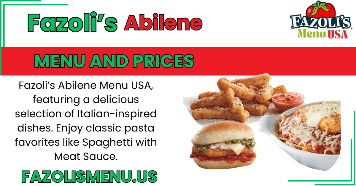 Fazoli's Abilene Menu USA