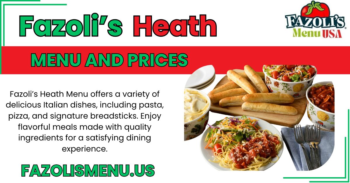 Fazoli’s Heath Menu USA
